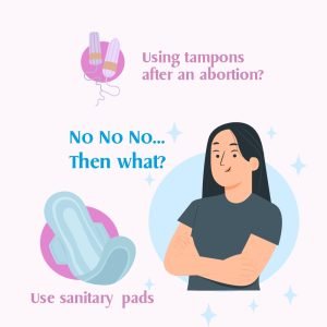 Use sanitary napkins after abortion in Bangalore